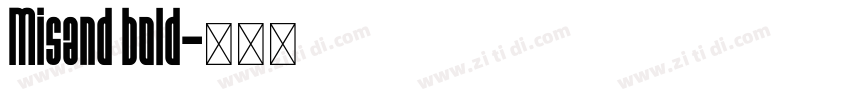 Misand bold字体转换